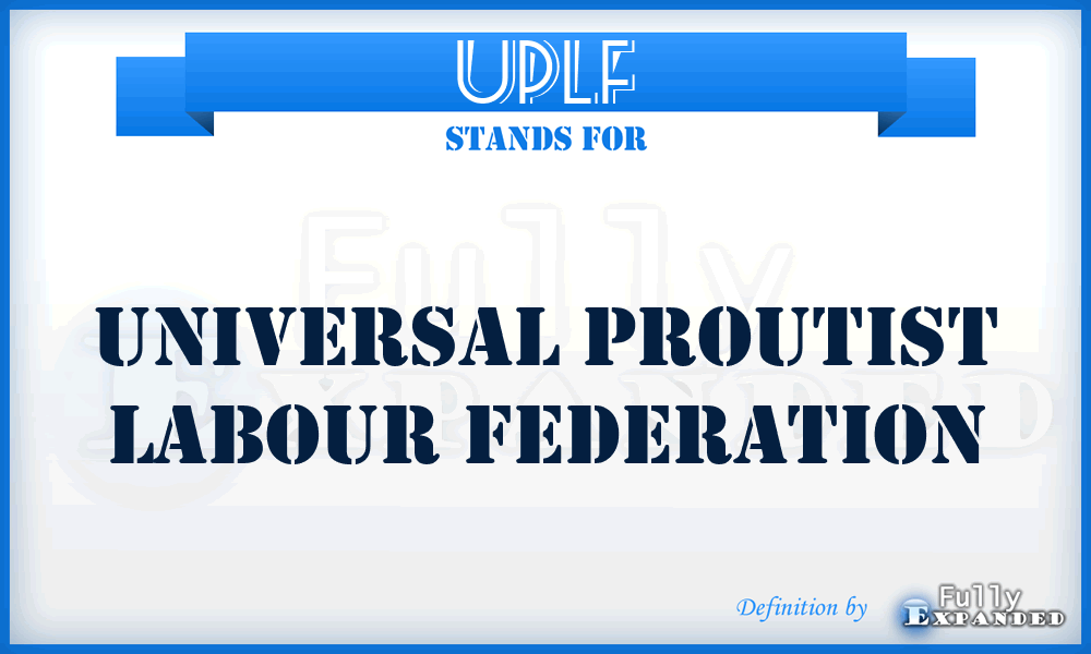 UPLF - Universal Proutist Labour Federation