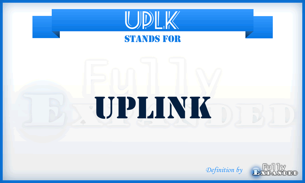 UPLK - Uplink