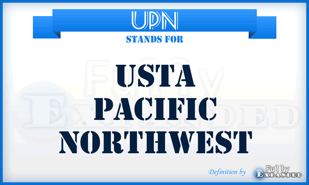 UPN - Usta Pacific Northwest