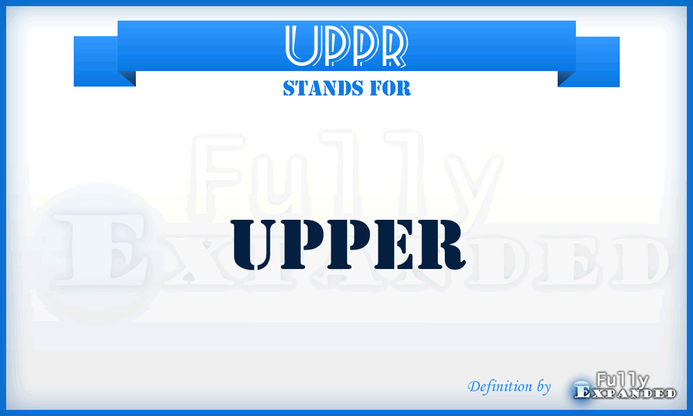 UPPR - Upper