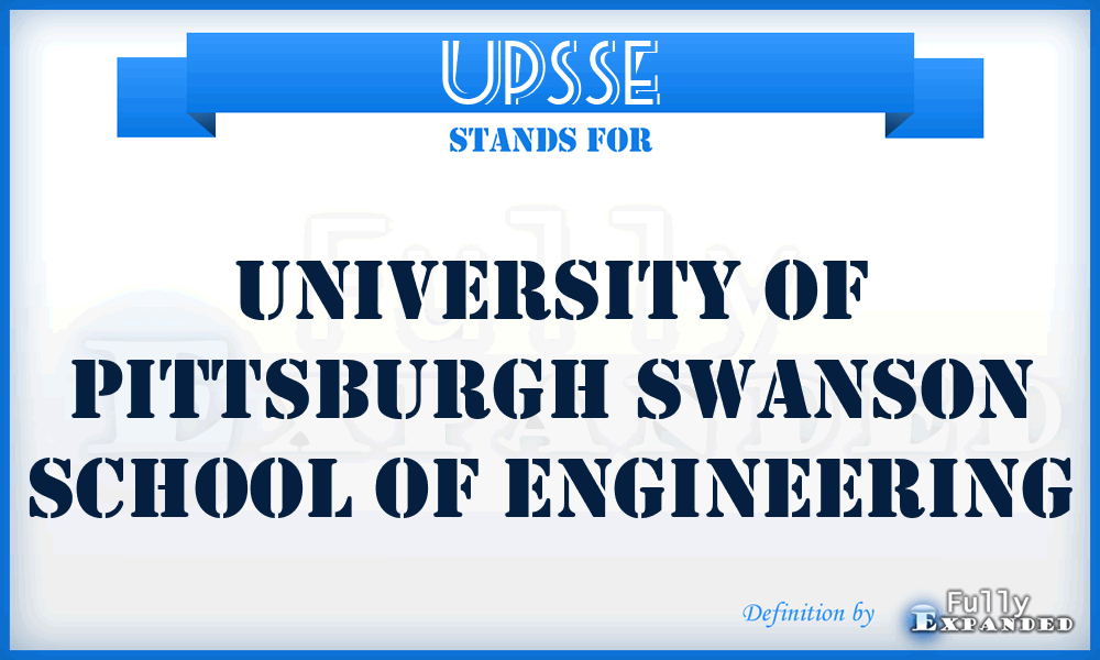 UPSSE - University of Pittsburgh Swanson School of Engineering