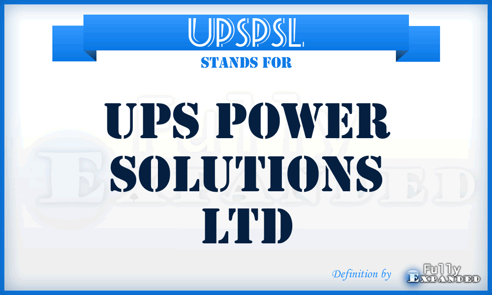 UPSPSL - UPS Power Solutions Ltd