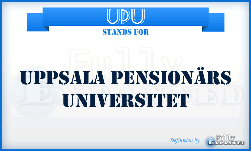 UPU - Uppsala Pensionärs Universitet