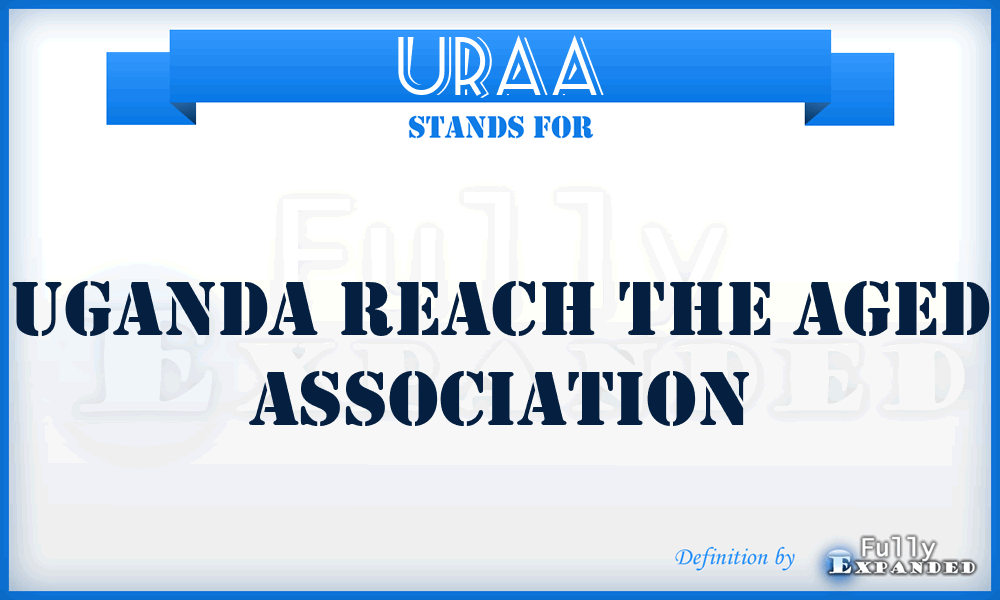 URAA - Uganda Reach the Aged Association