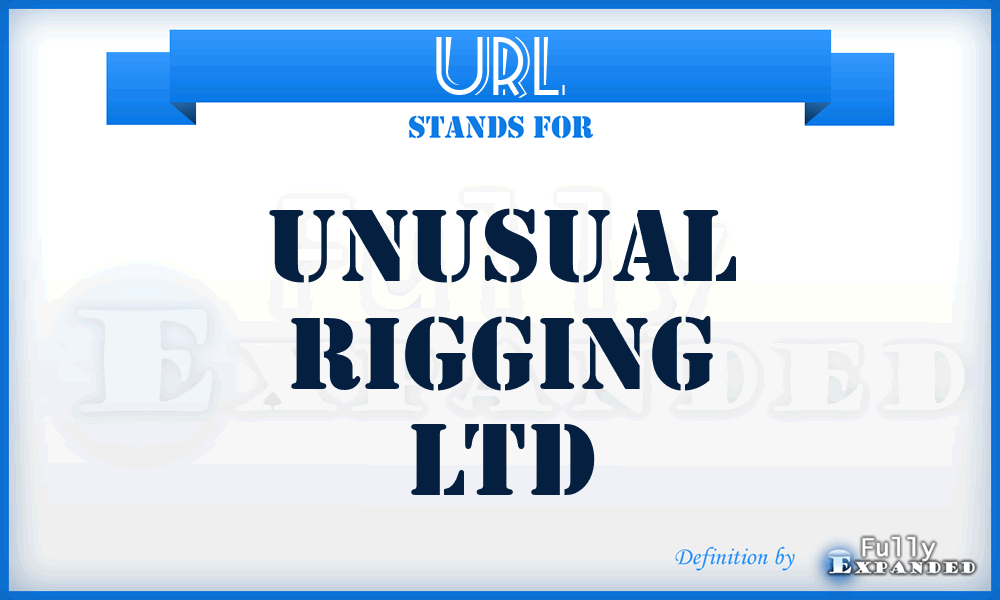 URL - Unusual Rigging Ltd