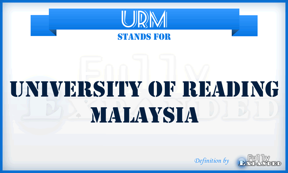 URM - University of Reading Malaysia