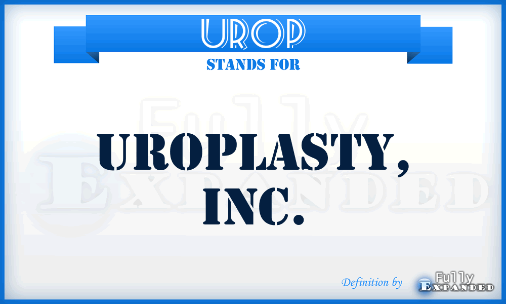 UROP - Uroplasty, Inc.