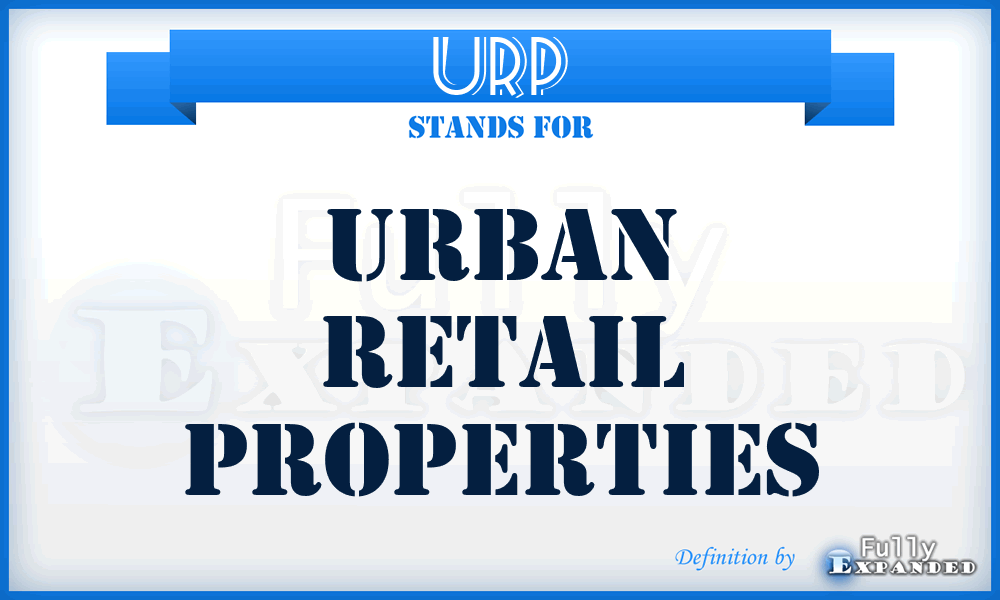 URP - Urban Retail Properties