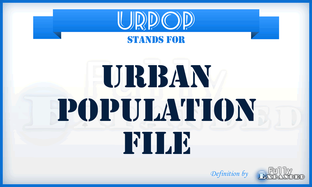 URPOP - urban population file