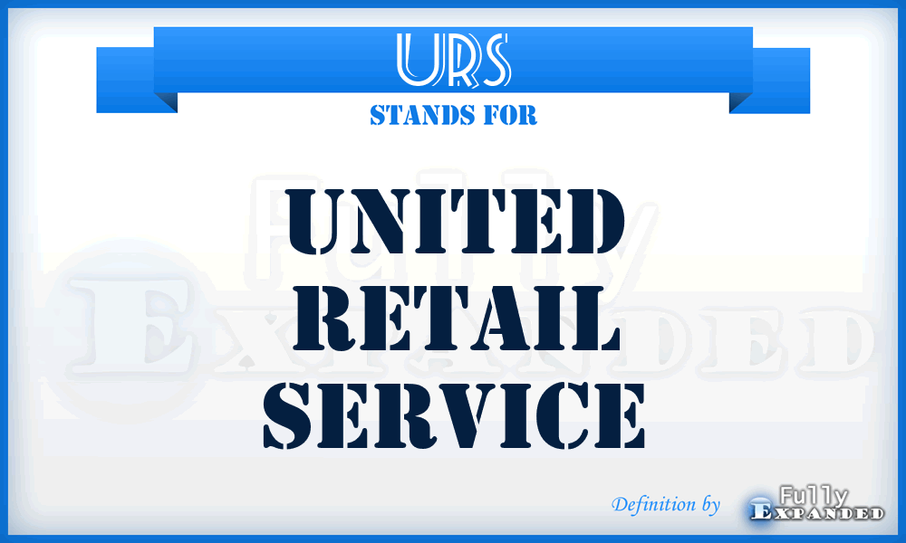 URS - United Retail Service