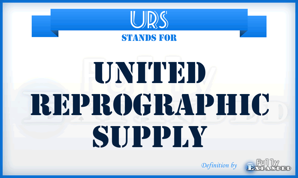 URS - United Reprographic Supply