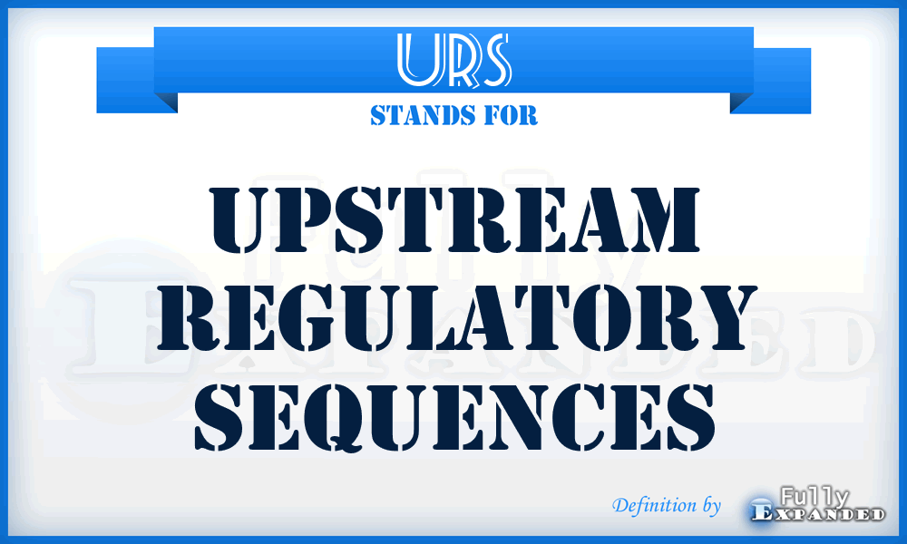 URS - Upstream Regulatory Sequences