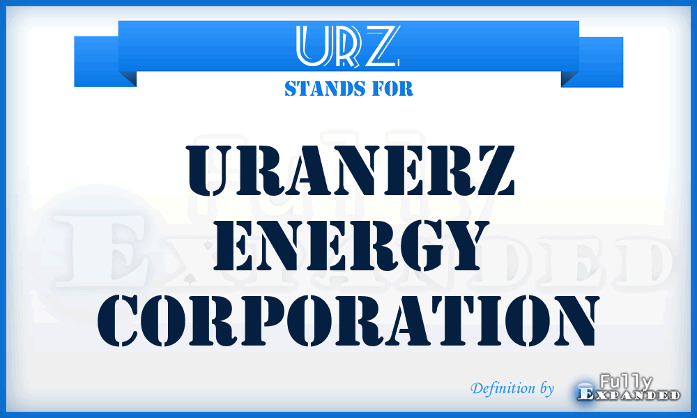 URZ - Uranerz Energy Corporation