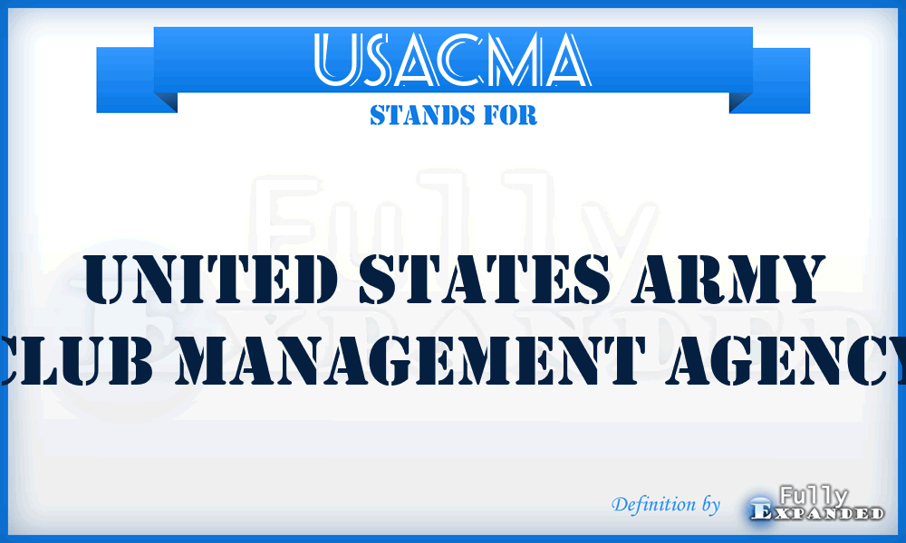 USACMA - United States Army Club Management Agency