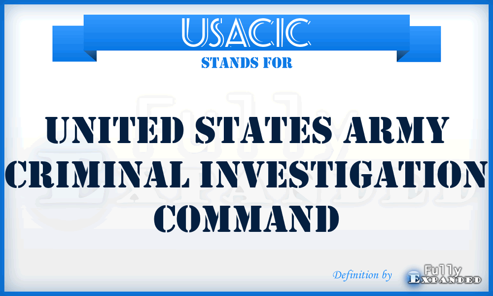 USACIC - United States Army Criminal Investigation Command