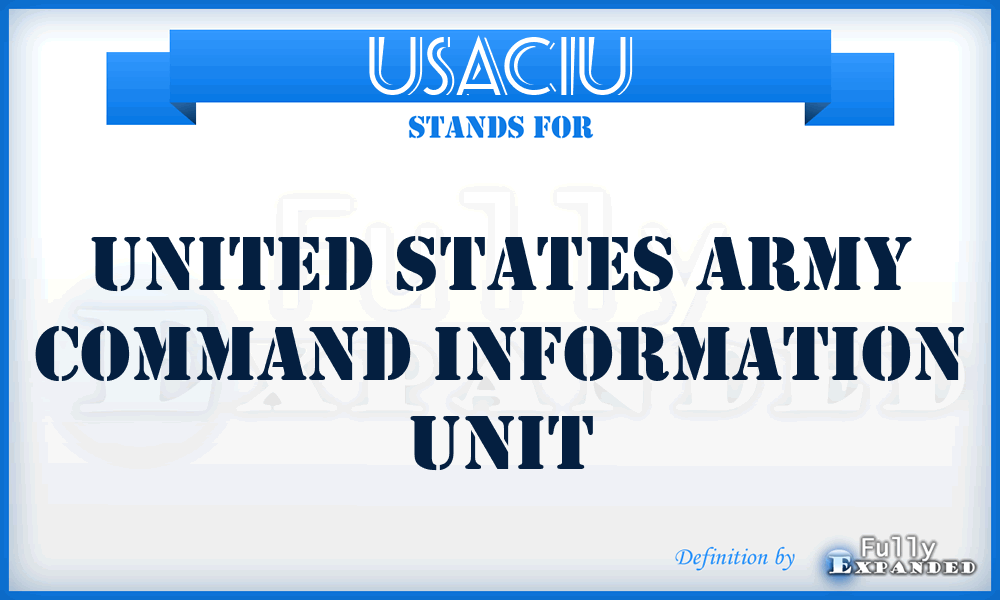 USACIU - United States Army Command Information Unit