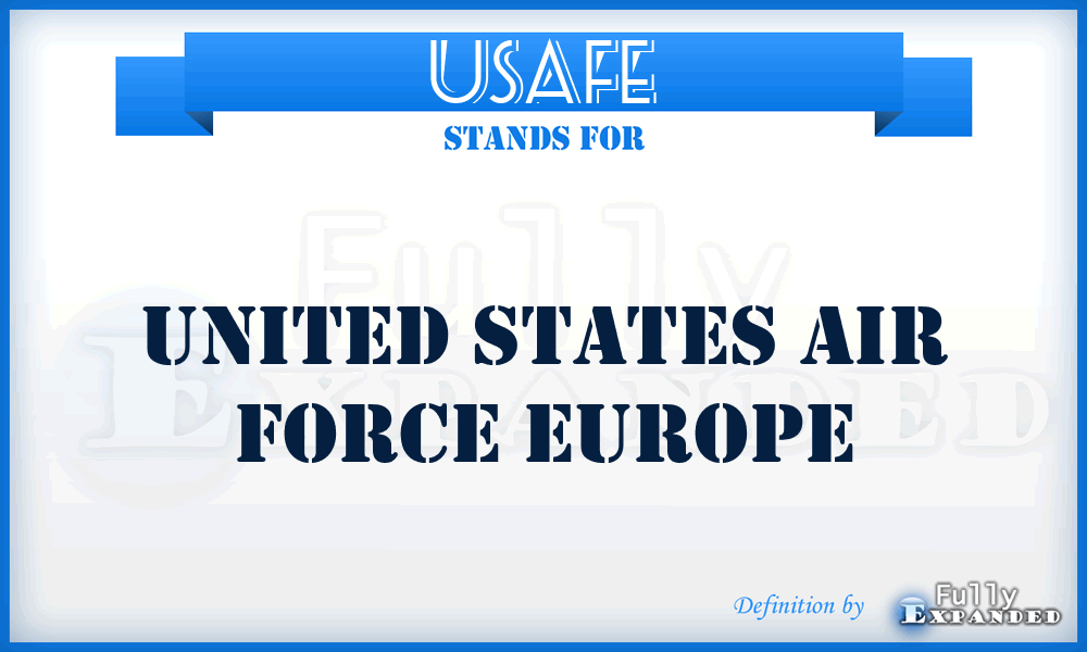 USAFE - United States Air Force Europe