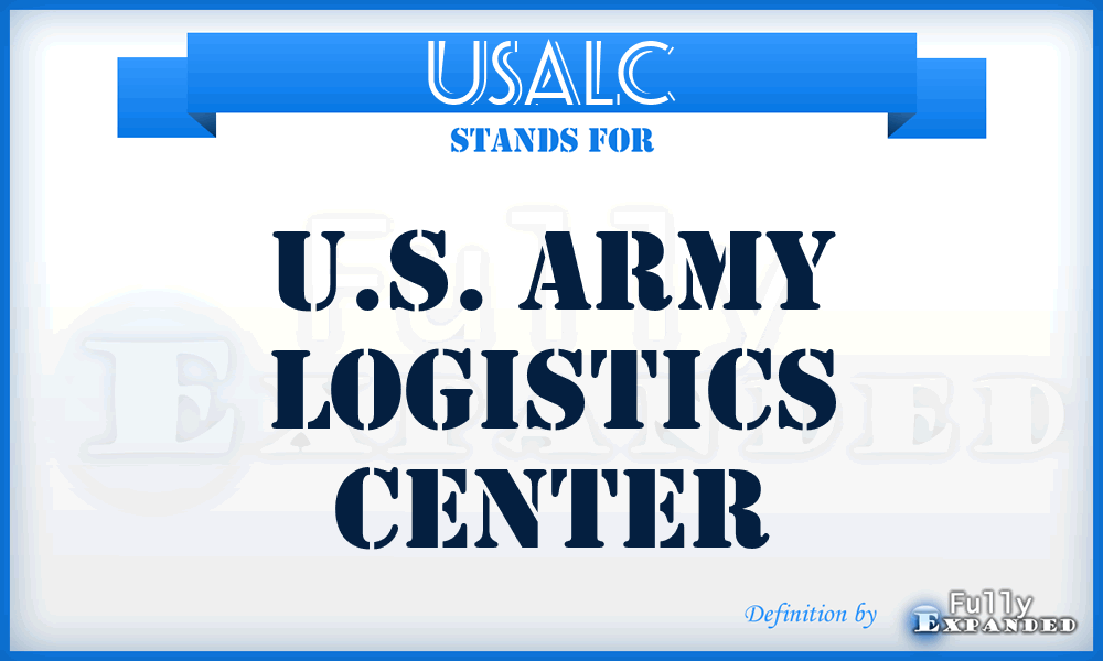 USALC - U.S. Army Logistics Center