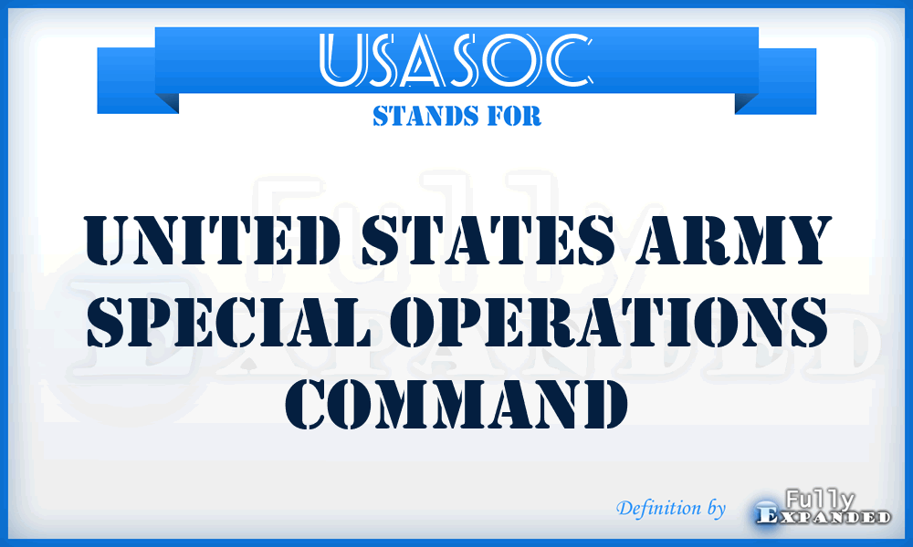 USASOC - United States Army Special Operations Command