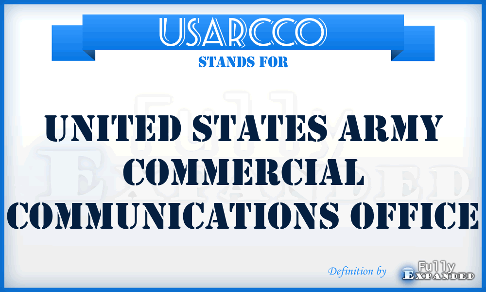 USARCCO - United States Army Commercial Communications Office