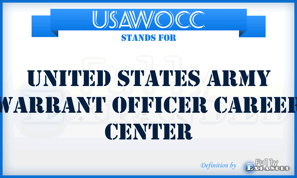 USAWOCC - United States Army Warrant Officer Career Center