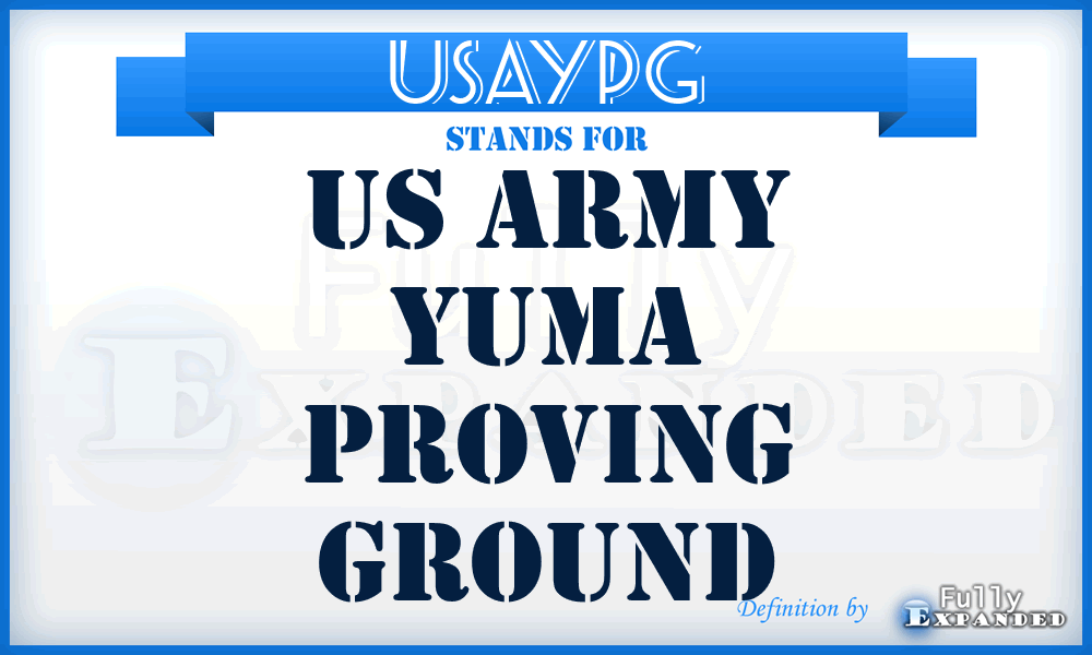 USAYPG - US Army Yuma Proving Ground