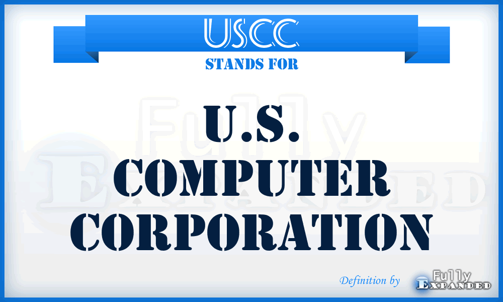 USCC - U.S. Computer Corporation