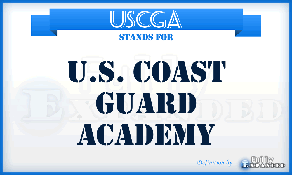 USCGA - U.S. Coast Guard Academy