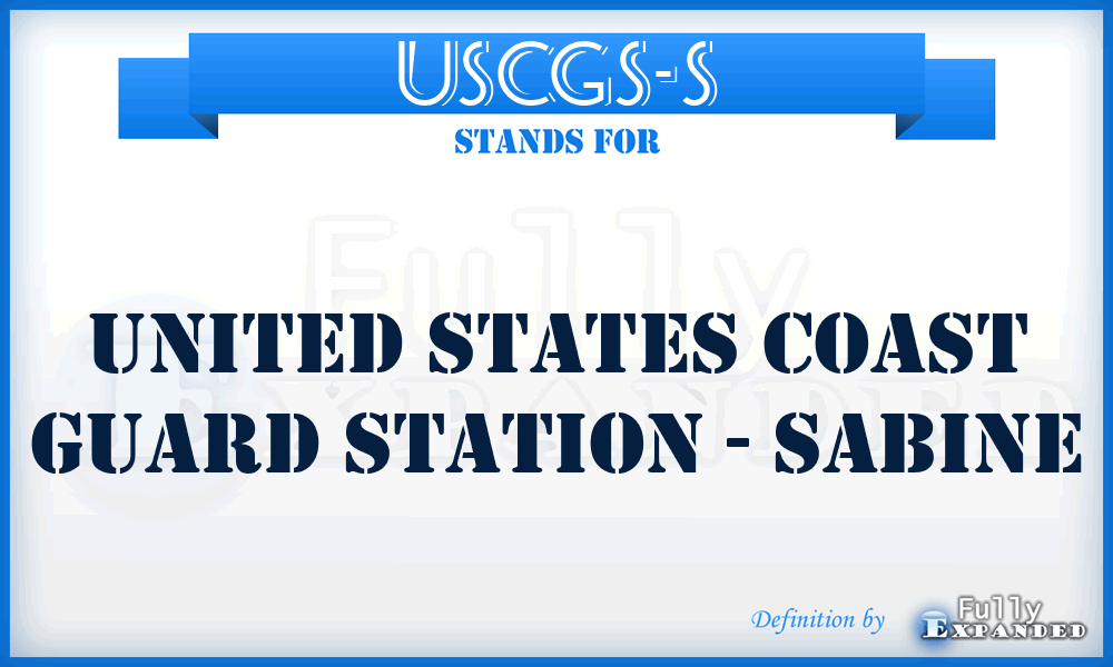 USCGS-S - United States Coast Guard Station - Sabine