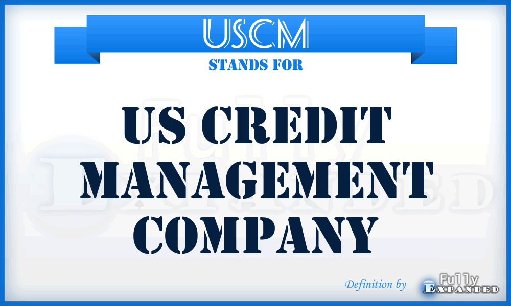 USCM - US Credit Management Company
