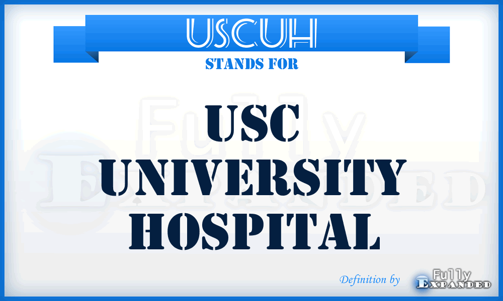 USCUH - USC University Hospital