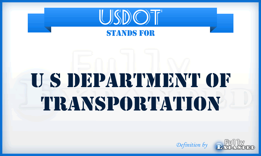 USDOT - U S Department of Transportation