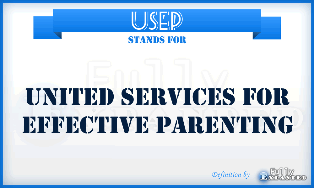 USEP - United Services for Effective Parenting