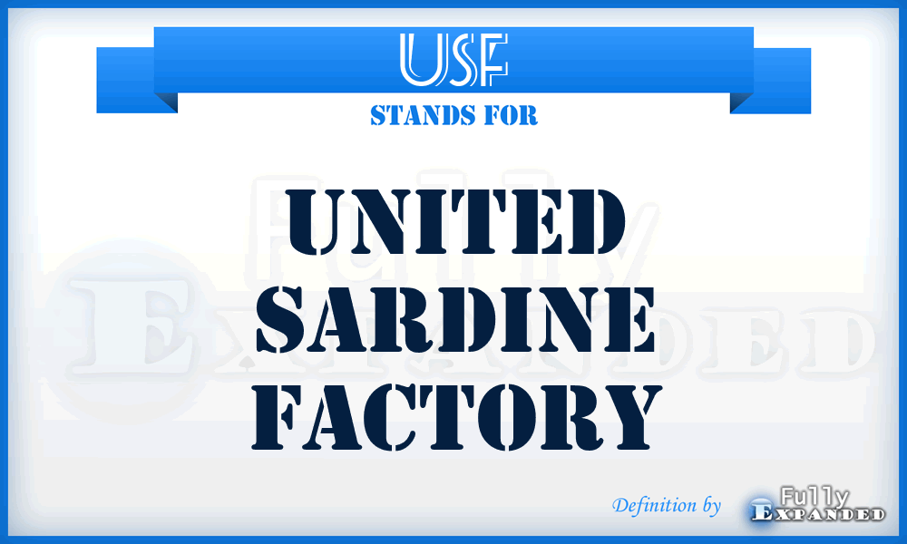 USF - United Sardine Factory