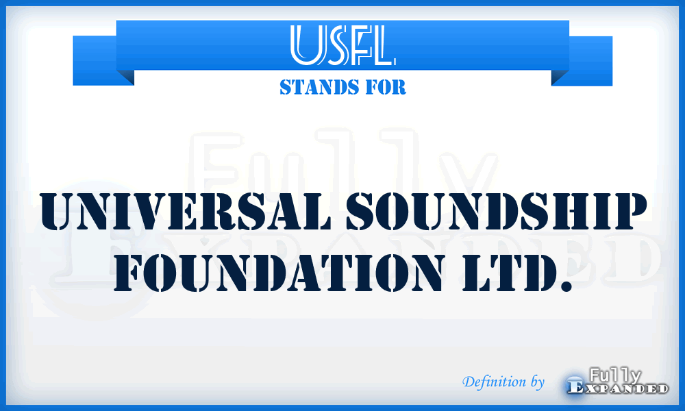 USFL - Universal Soundship Foundation Ltd.