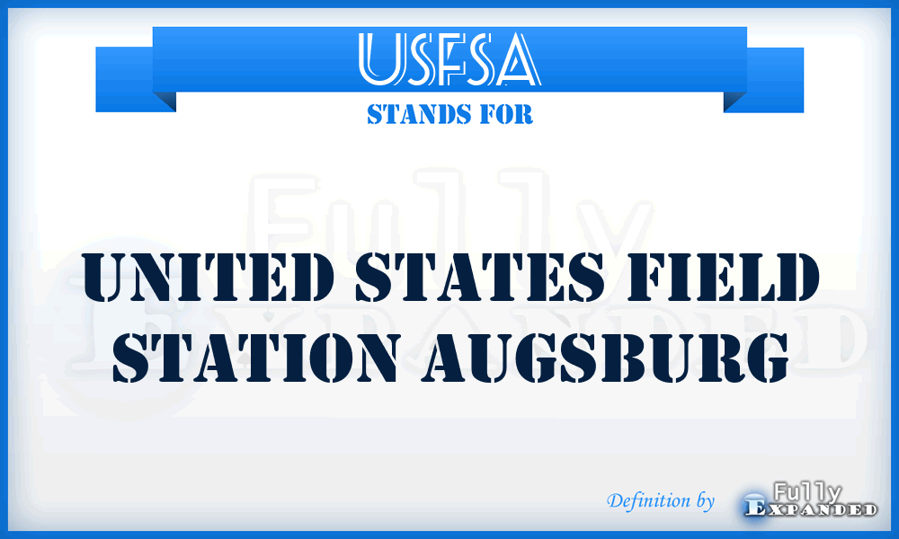USFSA - United States Field Station Augsburg