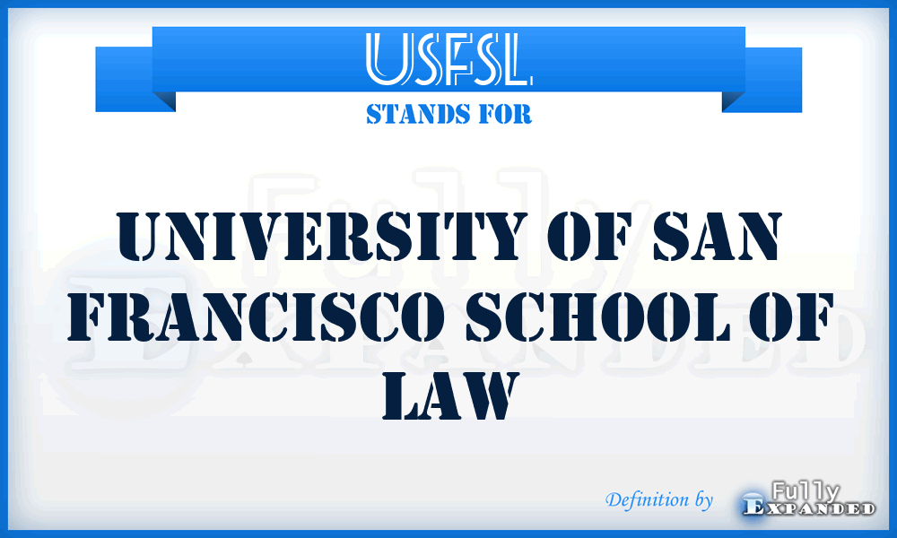 USFSL - University of San Francisco School of Law