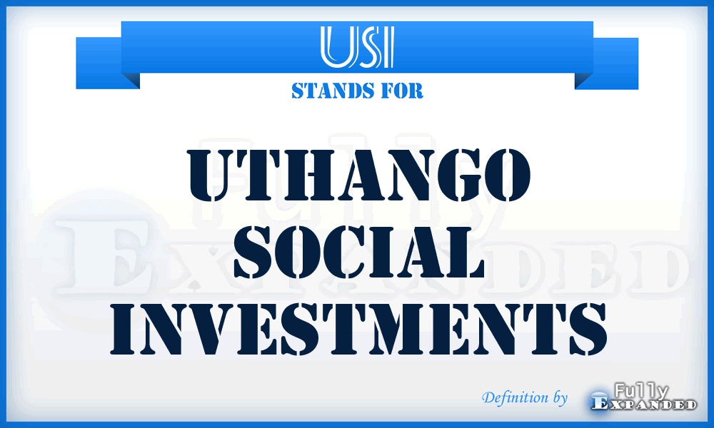 USI - Uthango Social Investments