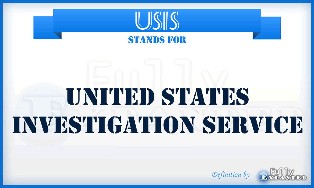 USIS - United States Investigation Service