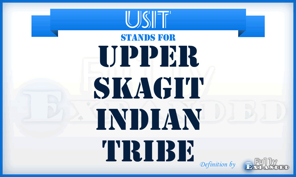 USIT - Upper Skagit Indian Tribe