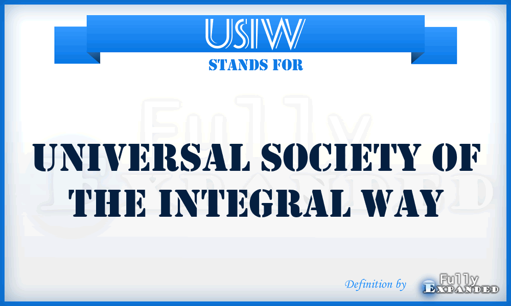 USIW - Universal Society of the Integral Way