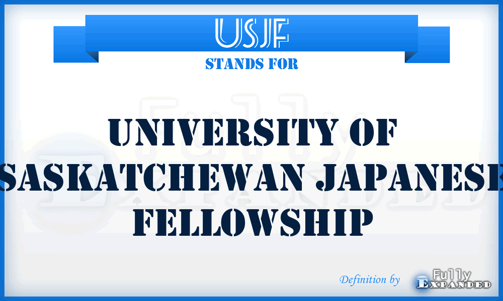 USJF - University Of Saskatchewan Japanese Fellowship