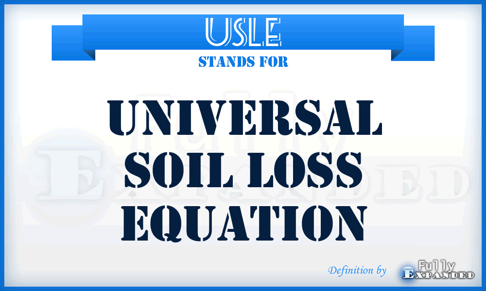 USLE - Universal Soil Loss Equation