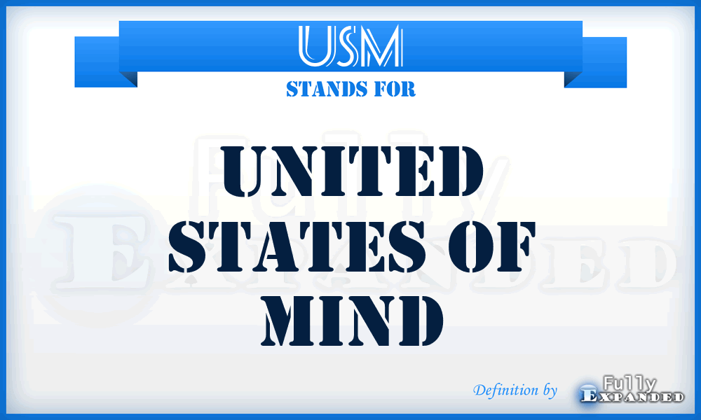 USM - United States of Mind