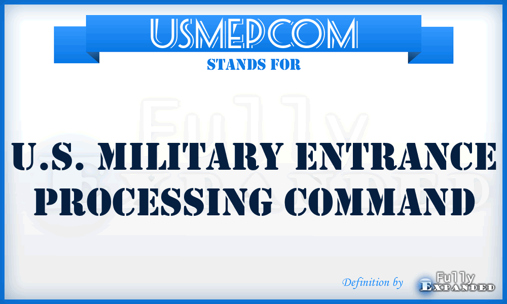 USMEPCOM - U.S. Military Entrance Processing Command