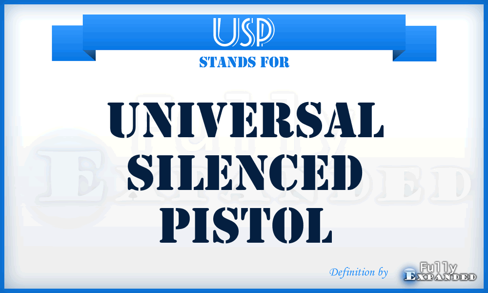 USP - Universal Silenced Pistol