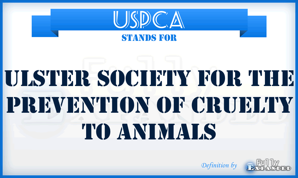 USPCA - Ulster Society for the Prevention of Cruelty to Animals