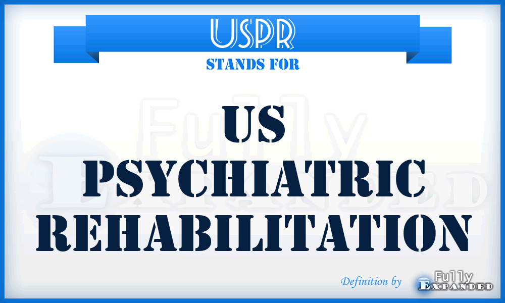 USPR - US Psychiatric Rehabilitation