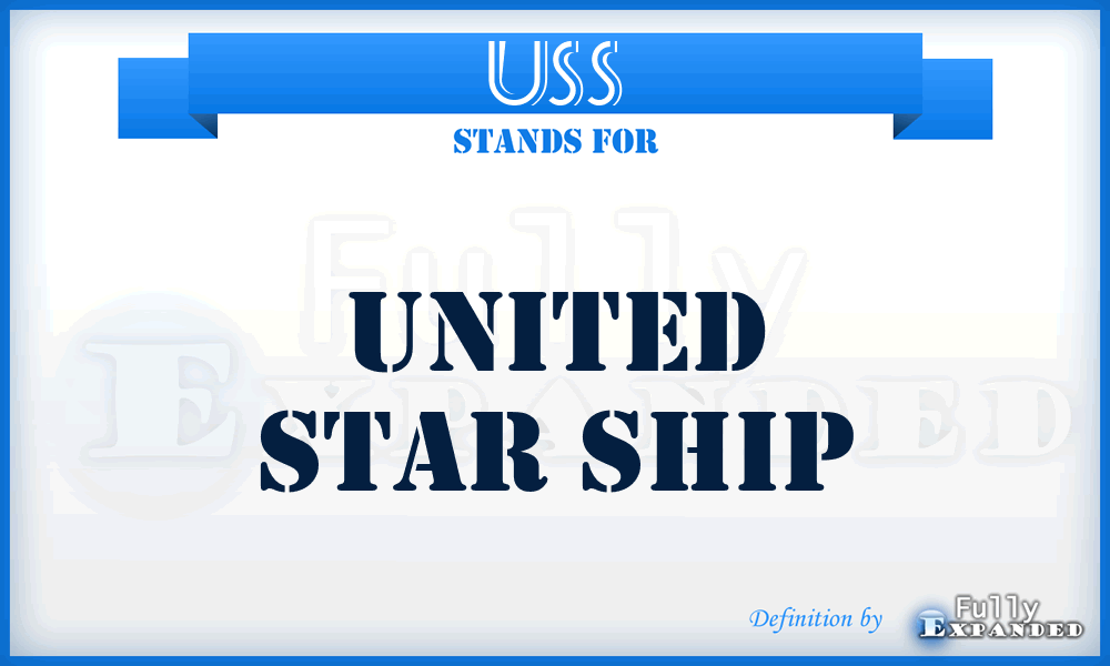 USS - United Star Ship