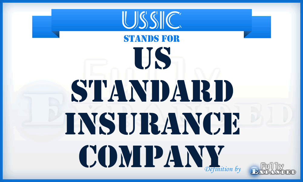USSIC - US Standard Insurance Company